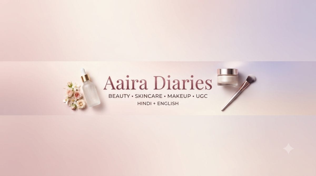Aaira Diaries — Content Creator in Gurgaon